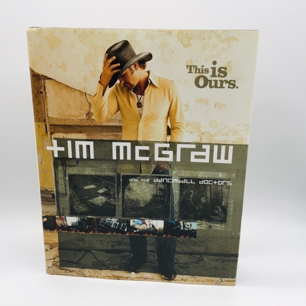 TIM McGraw & the Dancehall Doctors Hardcover Book This Is Ours Martin Huxley